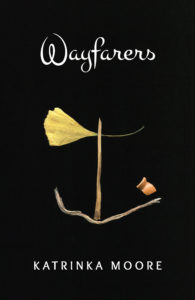 Wayfarers by Katrinka Moore