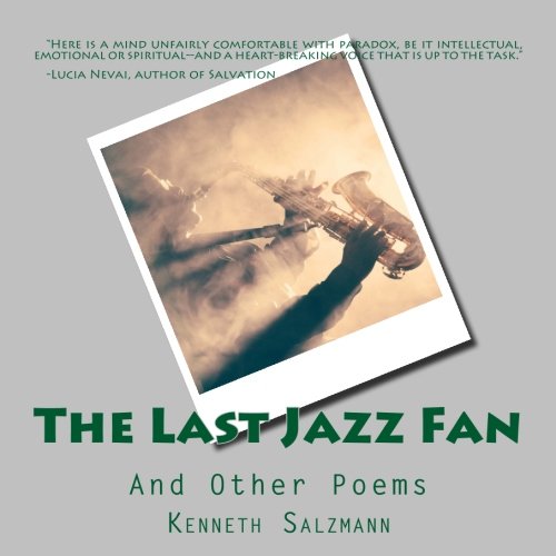The Last Jazz Fan and Other Poems