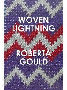 Woven Lightning by Roberta Gould