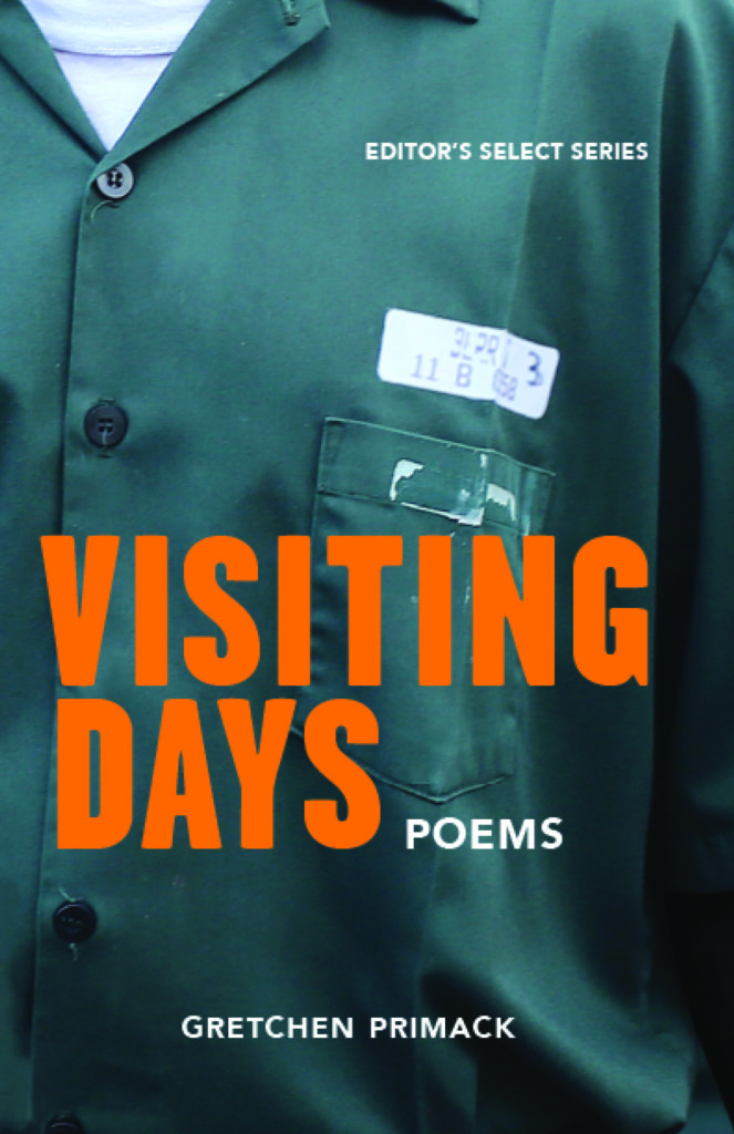 Visiting Days by Gretchen Primack