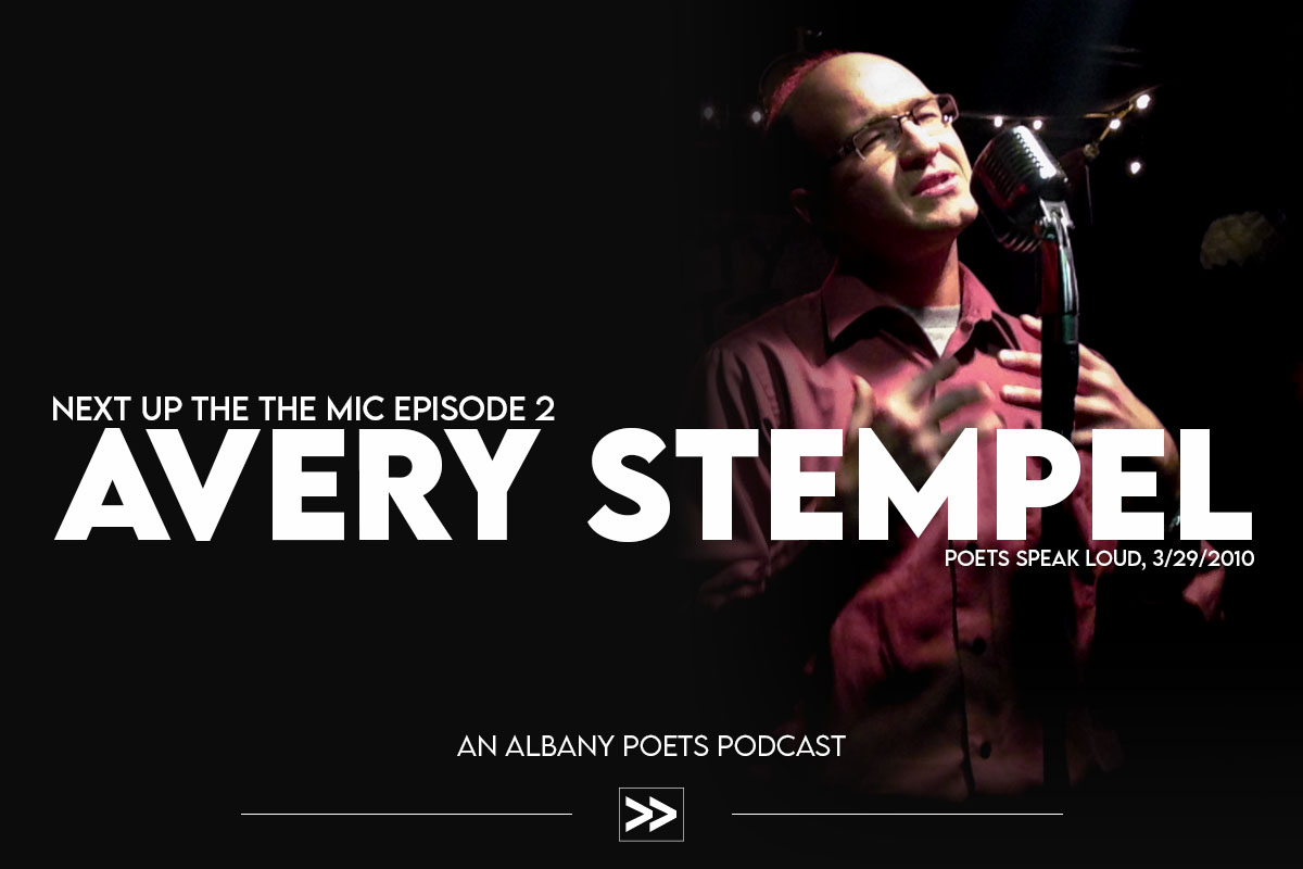 Next Up to The Mic Episode 2: Avery Stempel at Poets Speak Loud