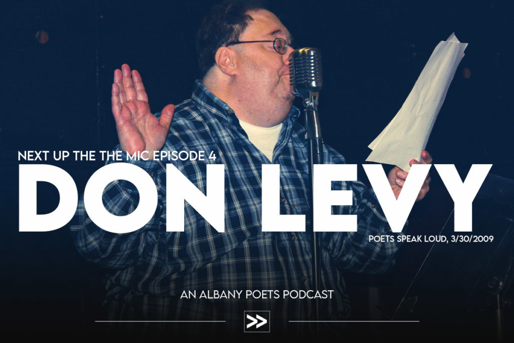 Next Up to The Mic Episode 4: Don Levy at Poets Speak Loud