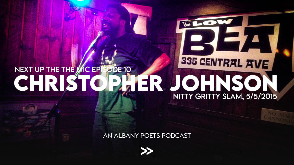 Episode 10: Christopher Johnson at Nitty Gritty Slam