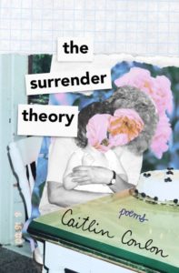 The Surrender Theory by Caitlin Conlon