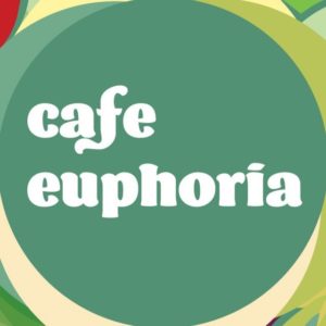 Cafe Euphoria