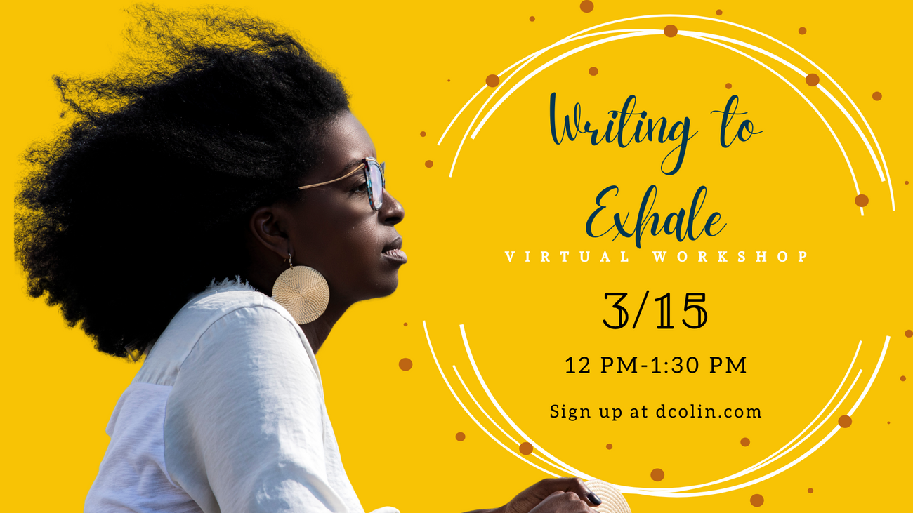 Writing to Exhale Virtual Workshop